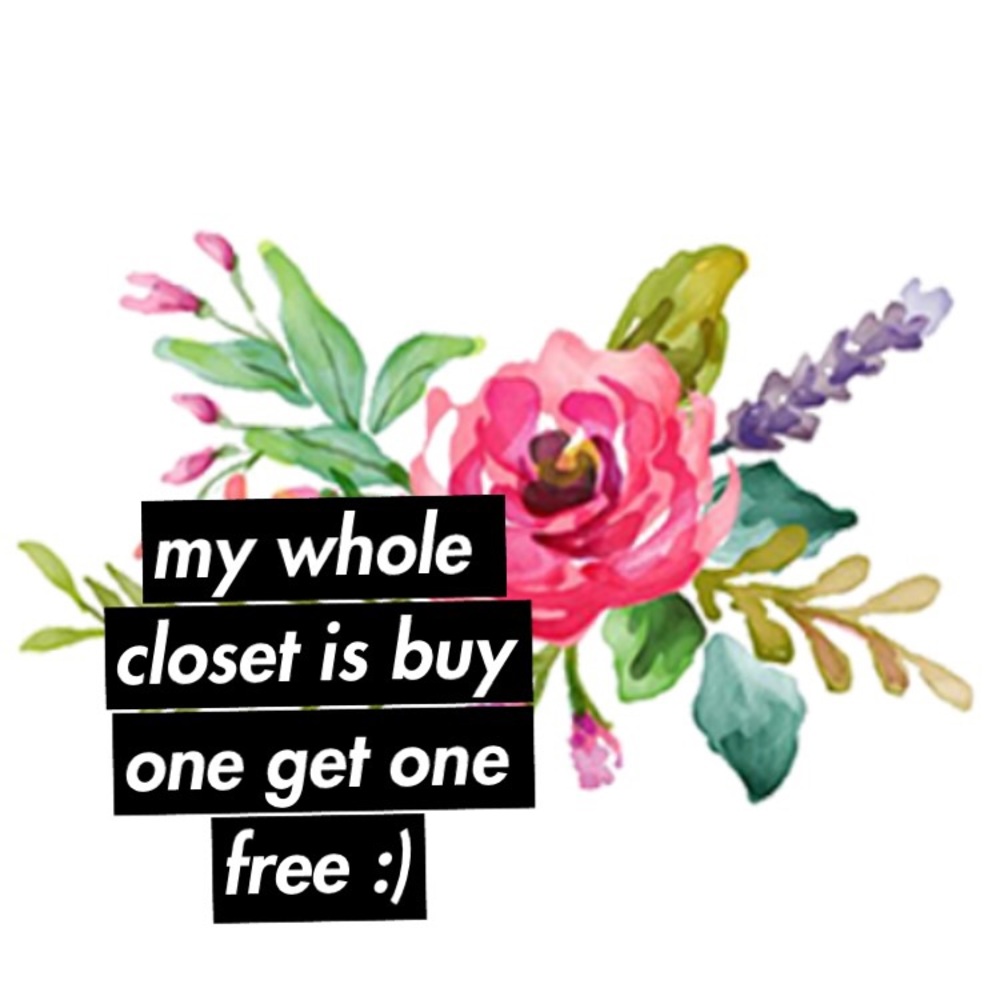 EVERYTHING buy one get one :!